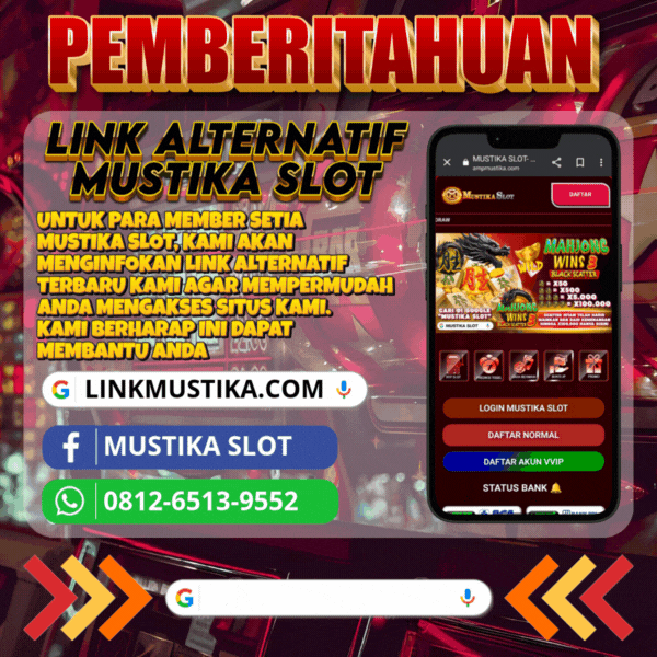 LINK ALTERNATIF MUSTIKA SLOT